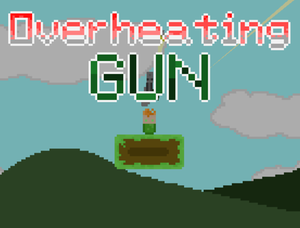 play Overheating Gun