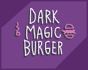 play Dark Magic Burger