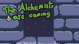 play The Alchemists Are Coming