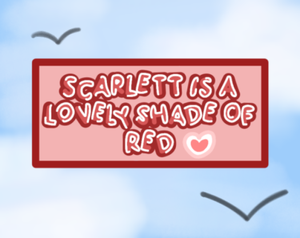 play Scarlett Is A Lovely Shade Of Red