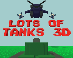 play Lots Of Tanks 3D