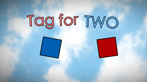 play Tag For Two