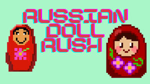 play Russian Doll Rush