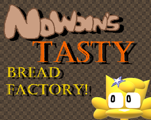 play Nowans Bread Factory
