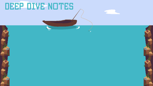 play Deep Dive Notes