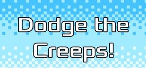 play Creeps!