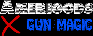 play Amerigods X Gun Magic Demo
