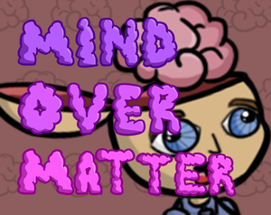 play Mind Over Matter
