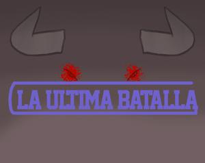 play La Ultima Batalla