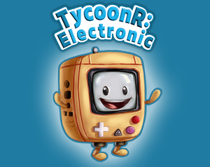 play Tycoonr: Electronic