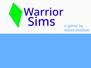 play Warrior Sims [Archive]