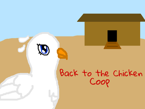 play Back To The Chicken Coop [Archive]