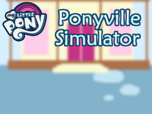 play Mlp Simulator [Archive]