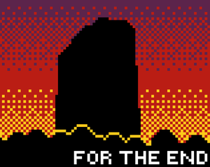 play For The End