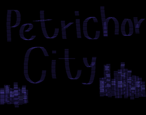 play Petrichor City