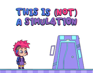 play This Is (Not) A Simulation