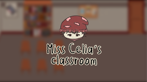 play Miss Celia'S Classroom
