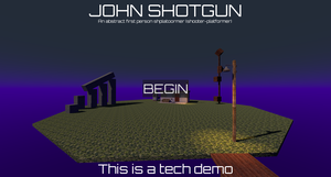 play John Shotgun [Tech Demo]