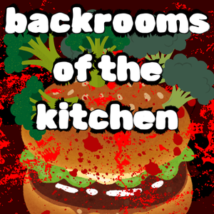 play Backrooms In The Kitchen?!!