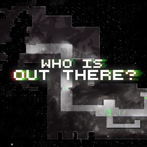 play Who Is Out There?