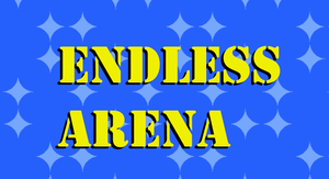 play Endless Arena