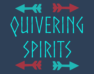 play Quivering Spirits