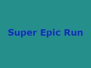 play Super Epic Run