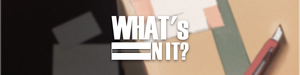play What’S In It?