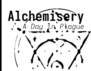 play Alchemisery: A Day In Plague