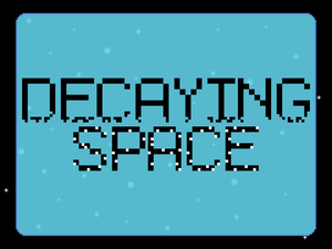 play Decaying Space