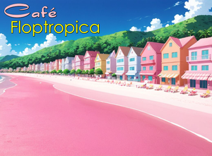 play Café Floptropica