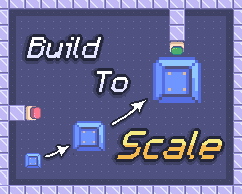 play Build To Scale