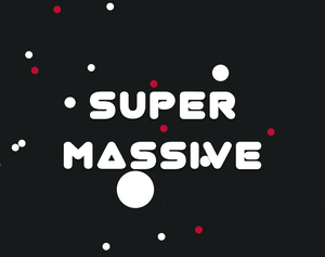play Super Massive