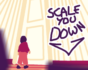 play Scale You Down