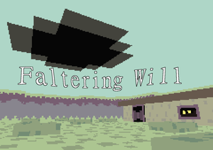 play Faltering Will