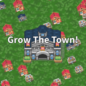 play Grow The Town >