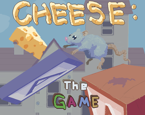 play (Don'T) Cheese: The Game