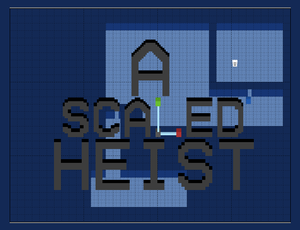 play A Scaled Heist