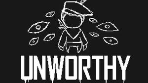 play Unworthy