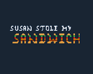 play Susan Stole My Sandwich