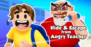 play Hide And Escape From Angry Teacher
