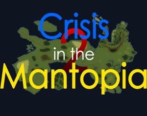 play Crisis In The Mantopia 2