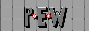 play P.E.W