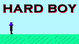 play Hard Boy