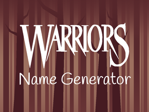 play Warrior Cats Name Generator