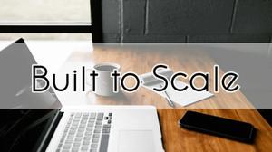 play Built To Scale