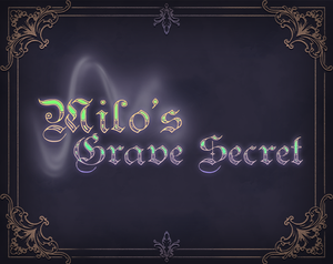 play Milo'S Grave Secret