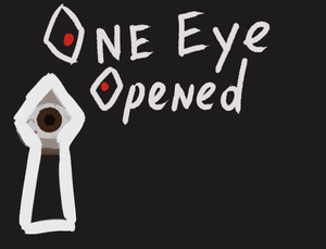 play One Eye Opened