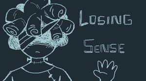 play Losing Sense
