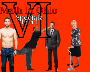 play Math In Ohio Vi: Specialz (Part 1)